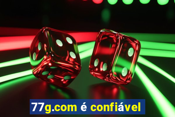 77g.com é confiável